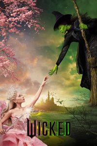 Wicked: Part I 2024 วิคเค็ด